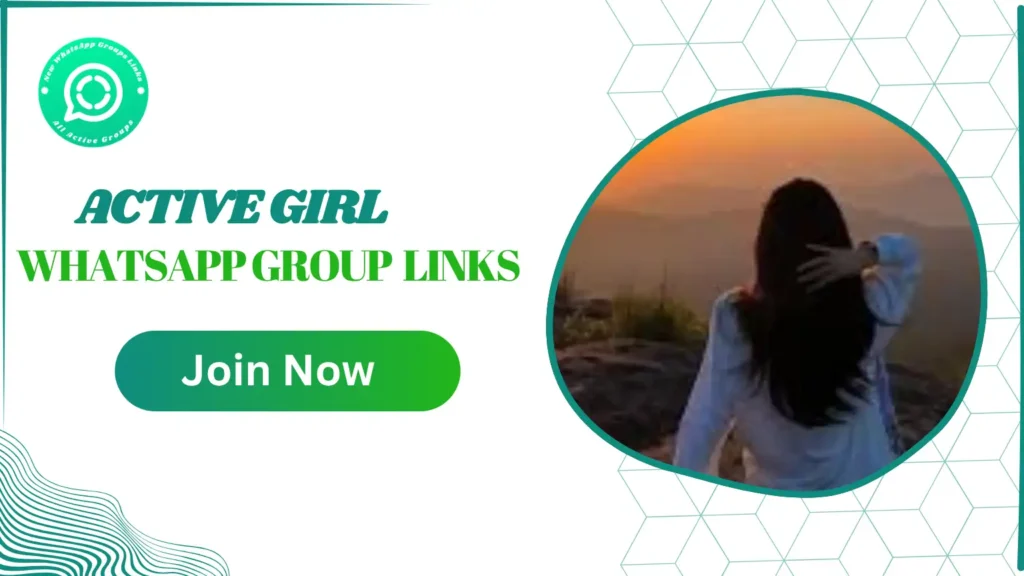Active Girl WhatsApp Group Links