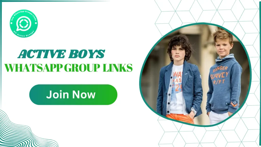 Join Boys WhatsApp Group Links | 8924+ Active Boys Groups