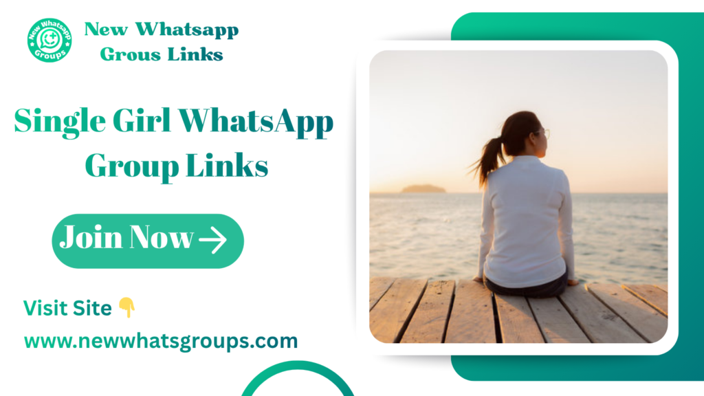 Single Girl WhatsApp Group Links