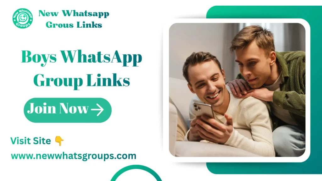 Boys WhatsApp Group Links