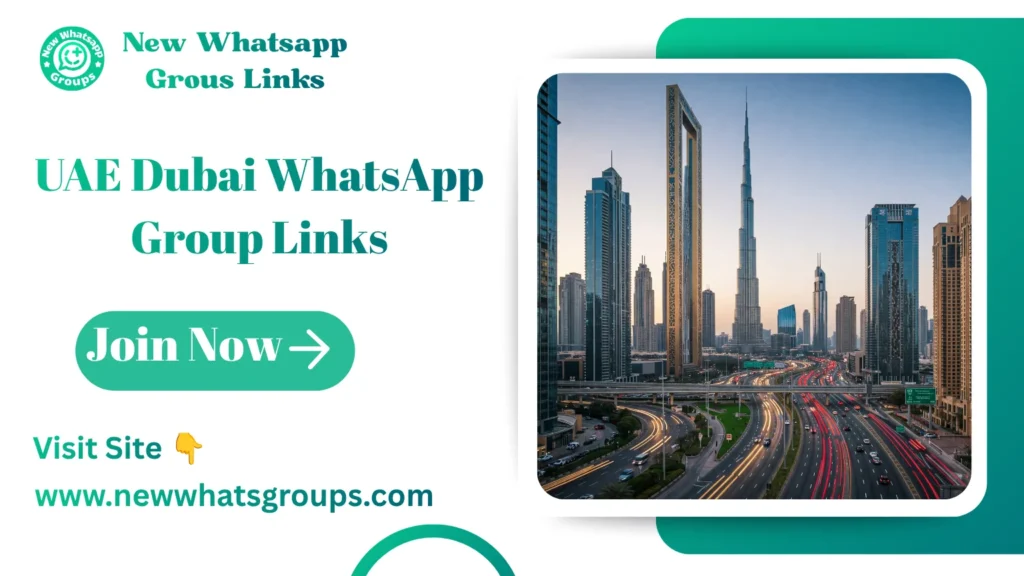 UAE Dubai WhatsApp Group Links